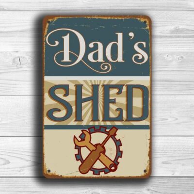 DADS SHED SIGN