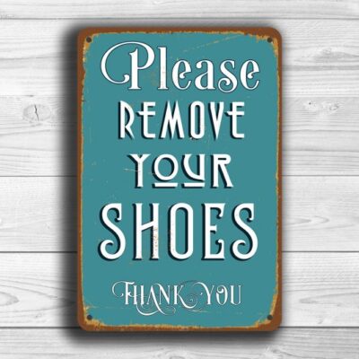 Please Remove your Shoes Sign