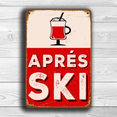 AprÃ©s Ski Sign