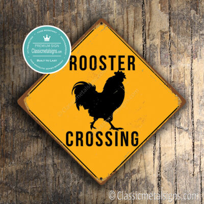 Rooster Crossing Sign