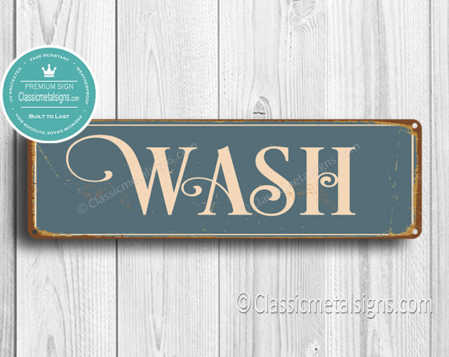 Wash Sign - Vintage Wash Sign – Metal Bathroom Wall Signs, UV Protected ...