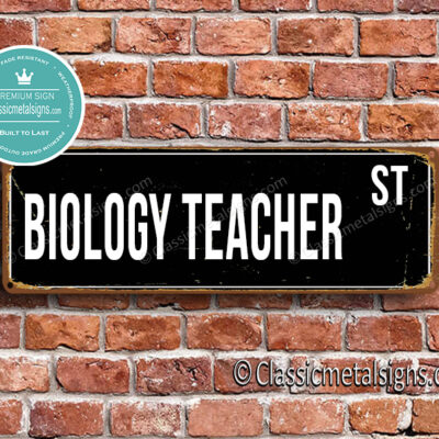 Biology Teacher Street Sign Gift