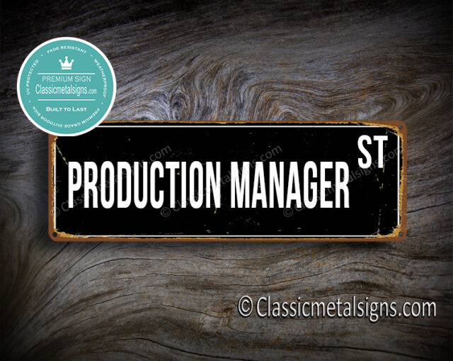Production Manager Street Sign Gift | Check Out Gift Ideas On ...