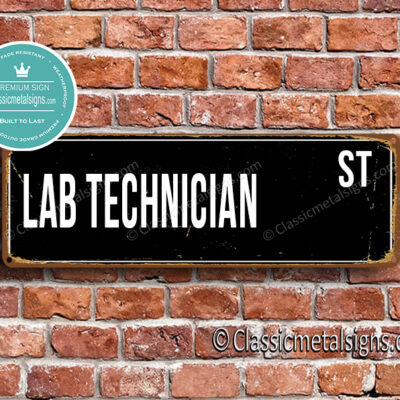 Lab Technician Street Sign Gift