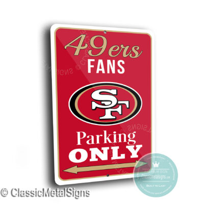 San Francisco 49ers Parking Signs