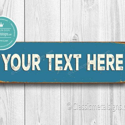 your-text-here-signs