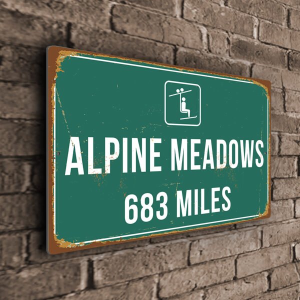Alpine Meadows Ski Resort Distance Sign | Ski Resort Signs