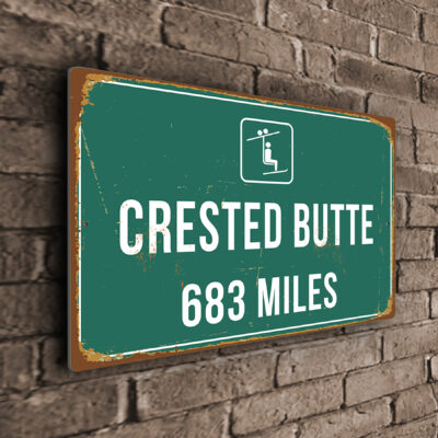 Crested Butte Ski Resort Distance Sign