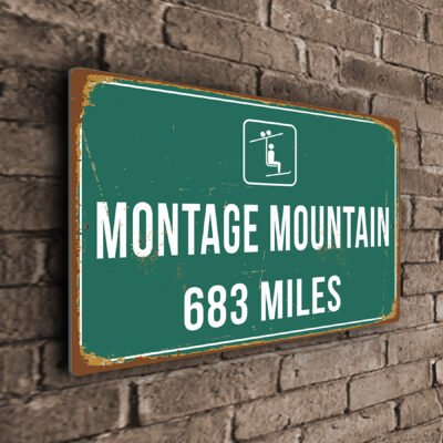 Montage Mountain Ski Resort Distance Sign