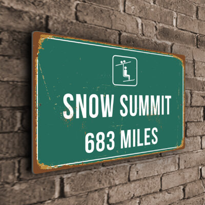 Snow Summit Ski Resort Distance Sign