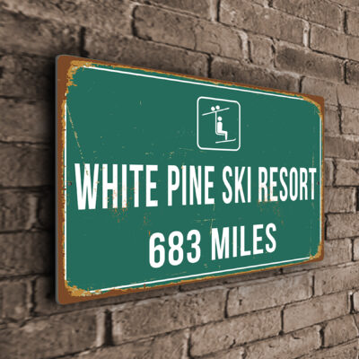 White Pine Ski Resort Distance Sign
