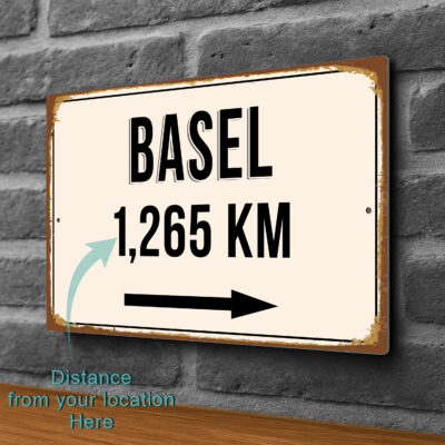 Basel City Distance Sign | Custom Location Sign | City Travel Souvenir | Add any Miles or KM
