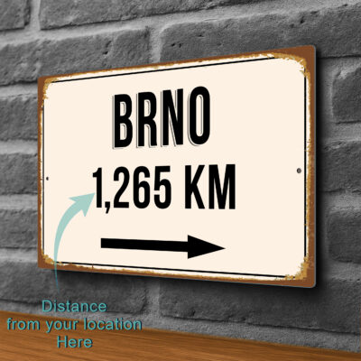 Brno City Distance Sign | Custom Location Sign | City Travel Souvenir | Add any Miles or KM