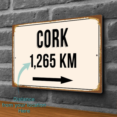 Cork City Distance Sign | Custom Location Sign | City Travel Souvenir | Add any Miles or KM
