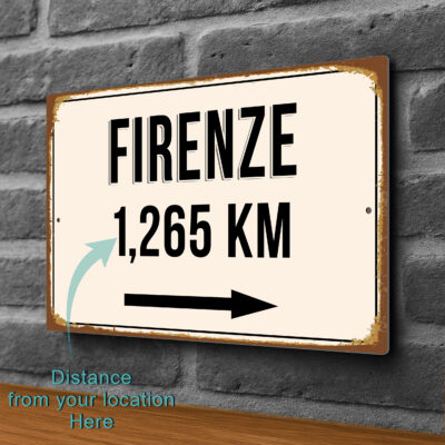 Firenze City Distance Sign | Custom Location Sign | City Travel Souvenir | Add any Miles or KM