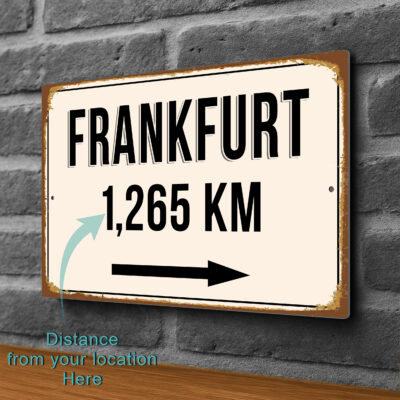 Frankfurt City Distance Sign | Custom Location Sign | City Travel Souvenir | Add any Miles or KM