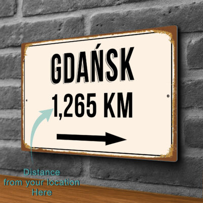 Gdańsk City Distance Sign | Custom Location Sign | City Travel Souvenir | Add any Miles or KM