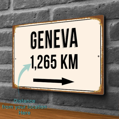 Geneva City Distance Sign | Custom Location Sign | City Travel Souvenir | Add any Miles or KM