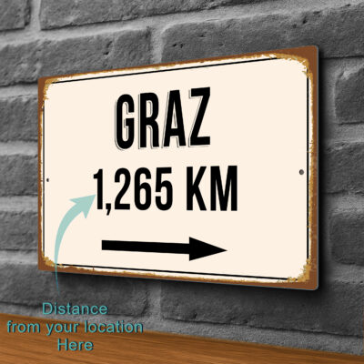Graz City Distance Sign | Custom Location Sign | City Travel Souvenir | Add any Miles or KM