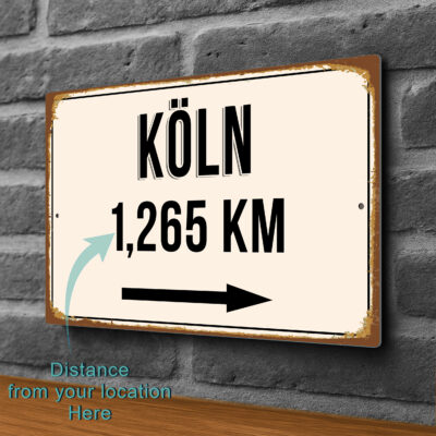 Koln City Distance Sign | Custom Location Sign | City Travel Souvenir | Add any Miles or KM