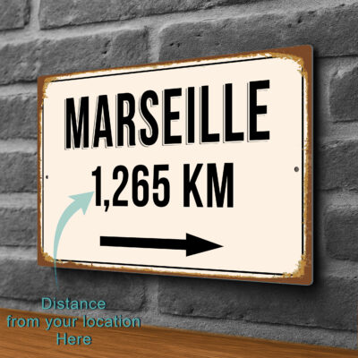 Marseille City Distance Sign | Custom Location Sign | City Travel Souvenir | Add any Miles or KM