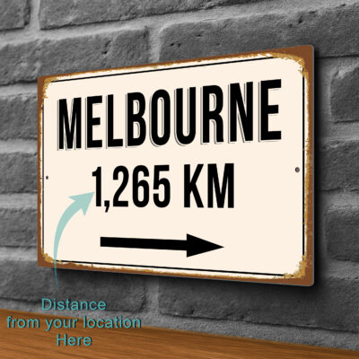 Melbourne City Distance Sign | Custom Location Sign | City Travel Souvenir | Add any Miles or KM