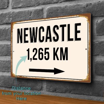 Newcastle City Distance Sign | Custom Location Sign | City Travel Souvenir | Add any Miles or KM