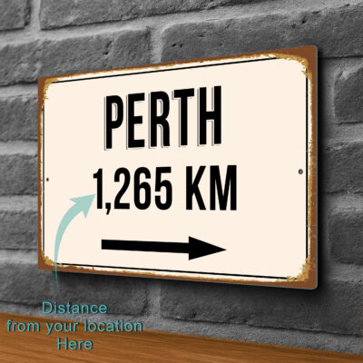 Perth City Distance Sign | Custom Location Sign | City Travel Souvenir | Add any Miles or KM