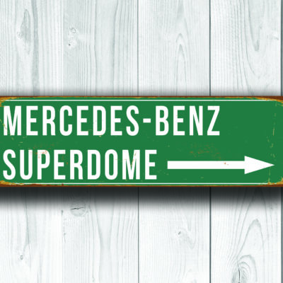 Mercedes Benz Superdome Stadium Sign Vintage Style