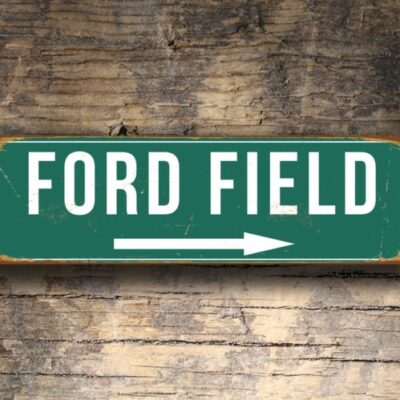 Ford Field Sign Vintage style