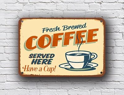 Fresh Brewed Coffee Sign Vintage Style – Vintage Style, UV Protected Full Color Print, Weatherproof Waterproof Aluminum Composite, Indoor Outdoor Use