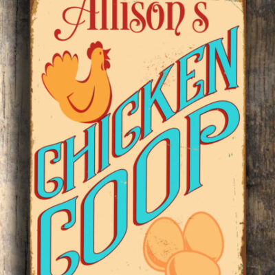 Personalized Chicken Coop Sign – Perfect Gift, Vintage Wall Decor, UV Protected Print, Durable Aluminum Composite, Indoor Outdoor Use