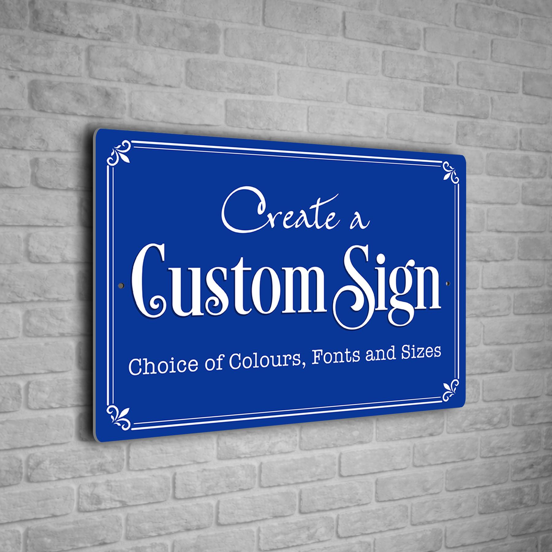 Custom Personalized Sign | Aluminium composite | Multiple Colours and Fonts | Any Text | Weatherproof Signs - Blue