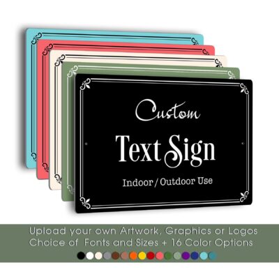 Custom Text Sign, Fully Personalized Outdoor Plaque with Any Wording Logo or Design